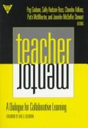Cover of: Teacher/mentor by edited by Peg Graham ... [et al.] ; foreword by Carl D. Glickman.