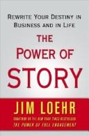 Cover of: The Power of Story by Jim Loehr
