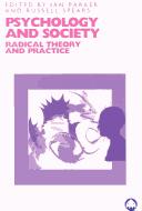 Psychology and society : radical theory and practice