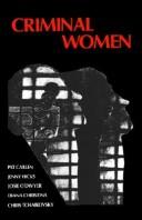 Criminal women : autobiographical accounts