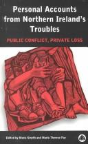 Cover of: Personal accounts from Northern Ireland's troubles: public conflict, private loss