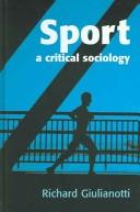 Cover of: Sport: a critical sociology