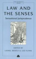 Cover of: Law and the senses: sensational jurisprudence