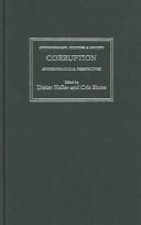 Cover of: Corruption: Anthropological Perspectives (Anthropology, Culture and Society)