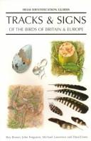 Tracks & signs of the birds of Britain and Europe : an identification guide