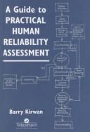 A guide to practical human reliability assessment