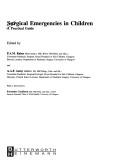 Surgical emergencies in children : a practical guide