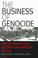 Cover of: The Business of Genocide