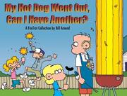 Cover of: My hot dog went out, can I have another?: a FoxTrot collection