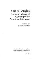 Cover of: Critical angles: European views of contemporary American literature