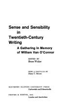 Cover of: Sense and Sensibility in 20th Century Writing a Gathering in Memory of William Van O'Connor (Crosscurrents/modern critiques)