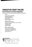 Congestive heart failure : current research and clinical applications