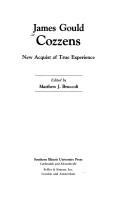 James Gould Cozzens : new acquist of true experience