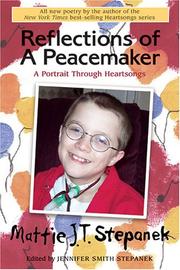 Cover of: Reflections of a Peacemaker by Mattie J.T. Stepanek