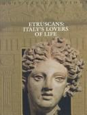 Cover of: Etruscans:  Italy's Lovers of Life (Lost Civilizations)