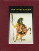 Cover of: Buffalo Hunters (American Indians (Time-Life))