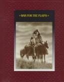 Cover of: War for the Plains (American Indians (Time-Life))
