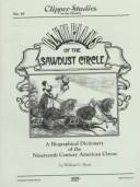 Cover of: Olympians of the sawdust circle: a biographical dictionary of the nineteenth century American circus