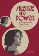 Cover of: Silence and power: a reevaluation of Djuna Barnes