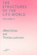 Cover of: The structures of the life-world