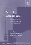 Governing European cities : social fragmentation, social exclusion and urban governance