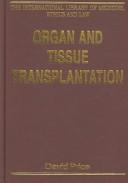 Organ and tissue transplantation