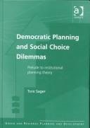 Democratic planning and social choice dilemmas : prelude to institutional planning theory