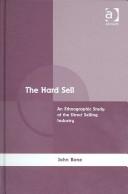 The hard sell : an ethnographic study of the direct selling industry