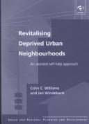 Revitalising deprived urban neighbourhoods : an assisted self-help approach