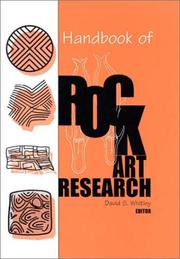 Handbook of rock art research by David S. Whitley