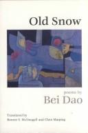 Cover of: Old snow by Pei-tao
