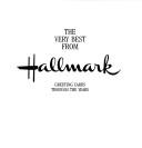 Cover of: The very best from Hallmark: greeting cards through the years