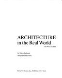 Cover of: Architecture in the Real World by Walter McQuade