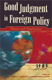 Good judgment in foreign policy : theory and application