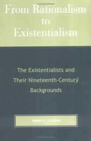 Cover of: From rationalism to existentialism: the existentialists and their nineteenth-century backgrounds