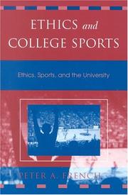 Cover of: Ethics and College Sports: Ethics, Sports, and the University (Issues in Academic Ethics)