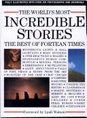 Cover of: The World's most incredible stories : the best of Fortean times