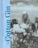 Cover of: The Cotton Gin (Great Inventions)