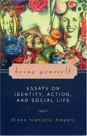 Cover of: Being Yourself: Essays on Identity, Action, and Social Life (Feminist Constructions)