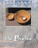 The Pueblo by Raymond Bial