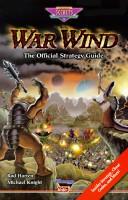 Cover of: War Wind: The Official Strategy Guide (Secrets of the Games Series.)
