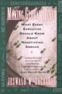 Cover of: Making global deals: what every executive should know about negotiating abroad
