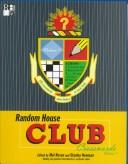 Cover of: Random House Club Crosswords, Volume 1: Sunday-Size Puzzles from America's Exclusive Clubs (Other)