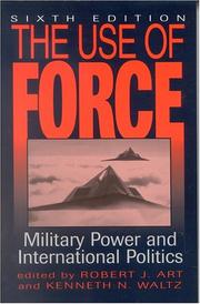 Cover of: The Use of Force by Robert J. Art