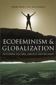 Ecofeminism and globalization : exploring culture, context, and religion