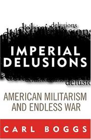 Imperial delusions by Carl Boggs