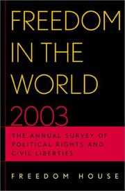 Cover of: Freedom in the World 2003: The Annual Survey of Political Rights and Civil Liberties (Freedom in the World)