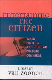 Entertaining the Citizen by Liesbet van Zoonen