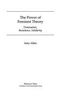 The power of feminist theory by Amy Allen