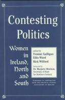 Cover of: Contesting Politics: Women in Ireland, North and South (Studies in Irish Politics)